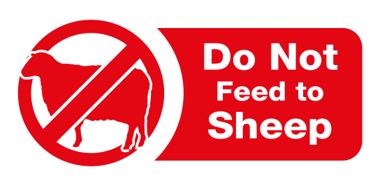 Do Not feed to Sheep